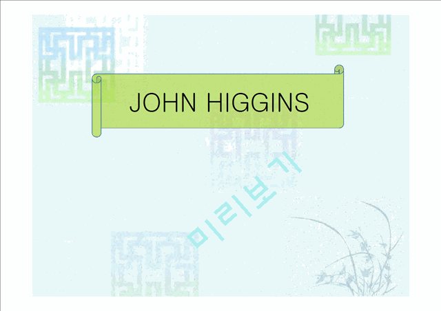 JOHN HIGGINS   (1 )